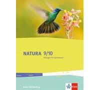 Natura Biologie 9/10. Schulbuch Klassen 9/10. Ausgabe Baden-Württemberg