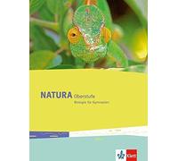 Natura Biologie Oberstufe: Schulbuch Klassen 10-12 (G8), Klassen 11-13 ( (Relié)