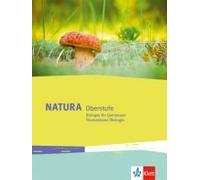 Natura Biologie Oberstufe. Themenband Ökologie. Ausgabe Ab 2016