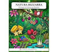 Natura Bizzarra: Frutti Incredibili e Verdure Uniche da Colorare per Bambini