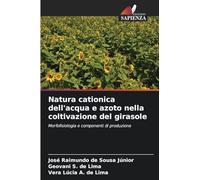 Natura cationica dell'acqua e azoto nella coltivazione del girasole