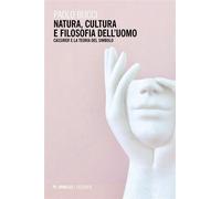 Natura, cultura e filosofia dell’uomo Cassirer e la teoria del simbolo - Paolo Bucci - Mimesis Edizioni - ebook (ePub) - Livre