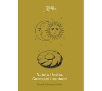 Natura i festes: Calendari i santoral