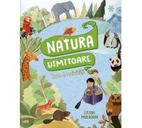 Natura uimitoare. Carte de activitati - Eilidh Muldoon, Editie in limba romana