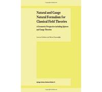 Natural And Gauge Natural Formalism For Classical Field Theorie