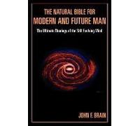 Natural Bible For Modern And Future Man