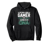 Natural Born Gamer Gaming is My DNA Citation Sweat à Capuche