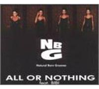 Natural Born Grooves - All Or Nothing