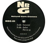 Natural Born Grooves - Forerunner
