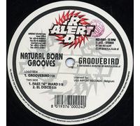 NATURAL BORN GROOVES / GROOVEBIRD