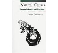 Natural Causes, Democracy and Ecology James O'Connor (Auteur)