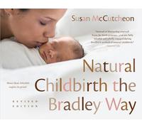 Natural Childbirth the Bradley Way – Édition révisée