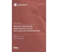 Natural Compounds Applications In Drug Discovery And Development