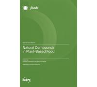 Natural Compounds In Plant-Based Food