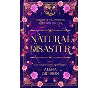 Natural Disaster: Witches of Willowbrook Book 1