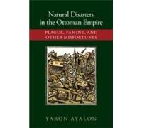 Natural Disasters In The Ottoman Empire