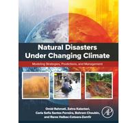 Natural Disasters Under Changing Climate: Modeling Strategies, Predictions, and Management