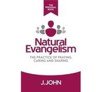 Natural Evangelism The Personal Book by J. John Inconnu (Auteur)