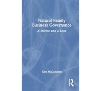 Natural Family Business Governance: A Mirror and a Lens