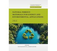 Natural Fibrous Materials for Energy and Environmental Applications, Volume 06