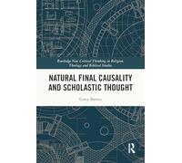 Natural Final Causality and Scholastic Thought