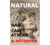 Natural Hair Care at Home by Lili Max Paperback Book Lili Max (Auteur)