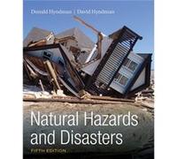 Natural Hazards And Disasters David Hyndman, Donald W Hyndman (Auteur)