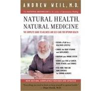 Natural Health, Natural Medicine Andrew Weil (Auteur)