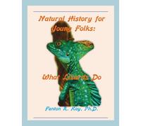 Natural History for Young Folks:: What Lizards Do