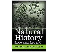 Natural History Lore And Legend