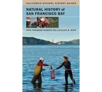 Natural History Of San Francisco Bay: Volume 102