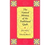 Natural History of the Traditional Quilt Deborah Blincoe, John Forrest (Auteur)