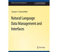 Natural Language Data Management And Interfaces