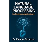Natural Language Processing for Business Applications