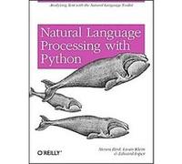 Natural Language Processing with Python Edward Loper, Ewan Klein, Steven Bird (Auteur)