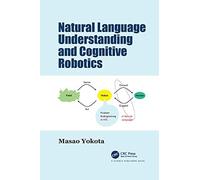 Natural Language Understanding And Cognitive Robotics