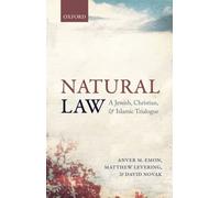 Natural Law: A Jewish, Christian, And Muslim Trialogue