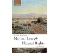 Natural Law and Natural Rights John Finnis (Auteur)