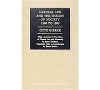 Natural Law and the Theory of Society, 1500 to 1800