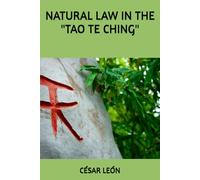 NATURAL LAW IN THE "TAO TE CHING"
