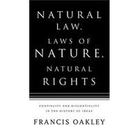 Natural Law Laws of Nature Natural Rights - Francis Oakley - Bloomsbury Publishing PLC - Livre en Anglais - Hardback Francis OakleyFrancis Oakley (Auteur)