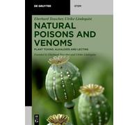 Natural Poisons and Venoms: Plant Toxins: Alkaloids and Lectins