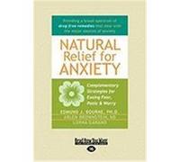 Natural Relief for Anxiety (Easyread Large Edition) Bourne, Edmund J. (Auteur)