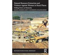 Natural Resource Extraction and Violence against Women in Rural Places