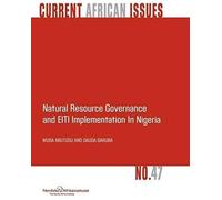 Natural Resource Governance And Eiti Implementation In Nigeria