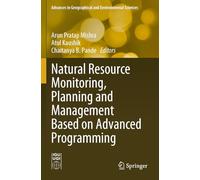 Natural Resource Monitoring, Planning and Management Based on Advanced Programming