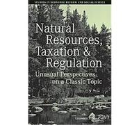Natural Resources, Taxation and Regulation, Studies in Economic Refrom and Social Justice Moss (Auteur)