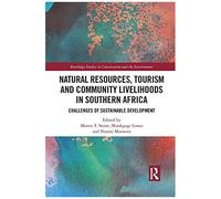 Natural Resources, Tourism And Community Livelihoods In Southern Africa