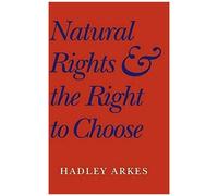 Natural Rights And The Right To Choose
