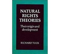 Natural Rights Theories Richard Tuck (Auteur)